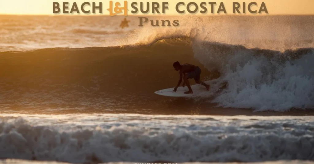 Coastal Costa Rica Puns