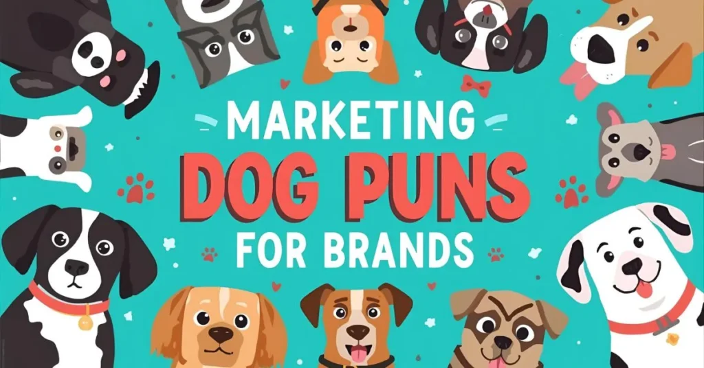 Marketing Dog Puns for Brands 