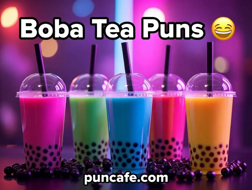 Bubble Tea & Boba Puns