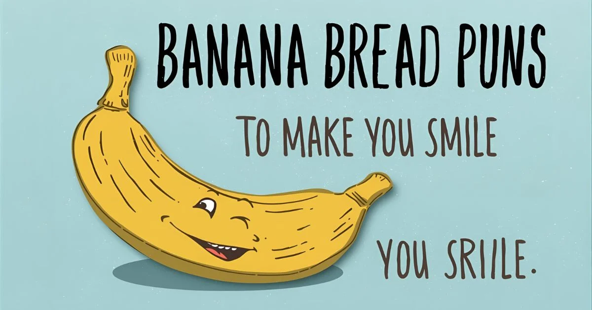 Banana Bread Puns to Make You Smile