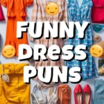 dress puns