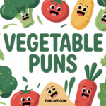 Vegetable Puns