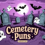 cemetery puns