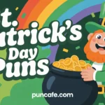 St. Patrick's Day Puns