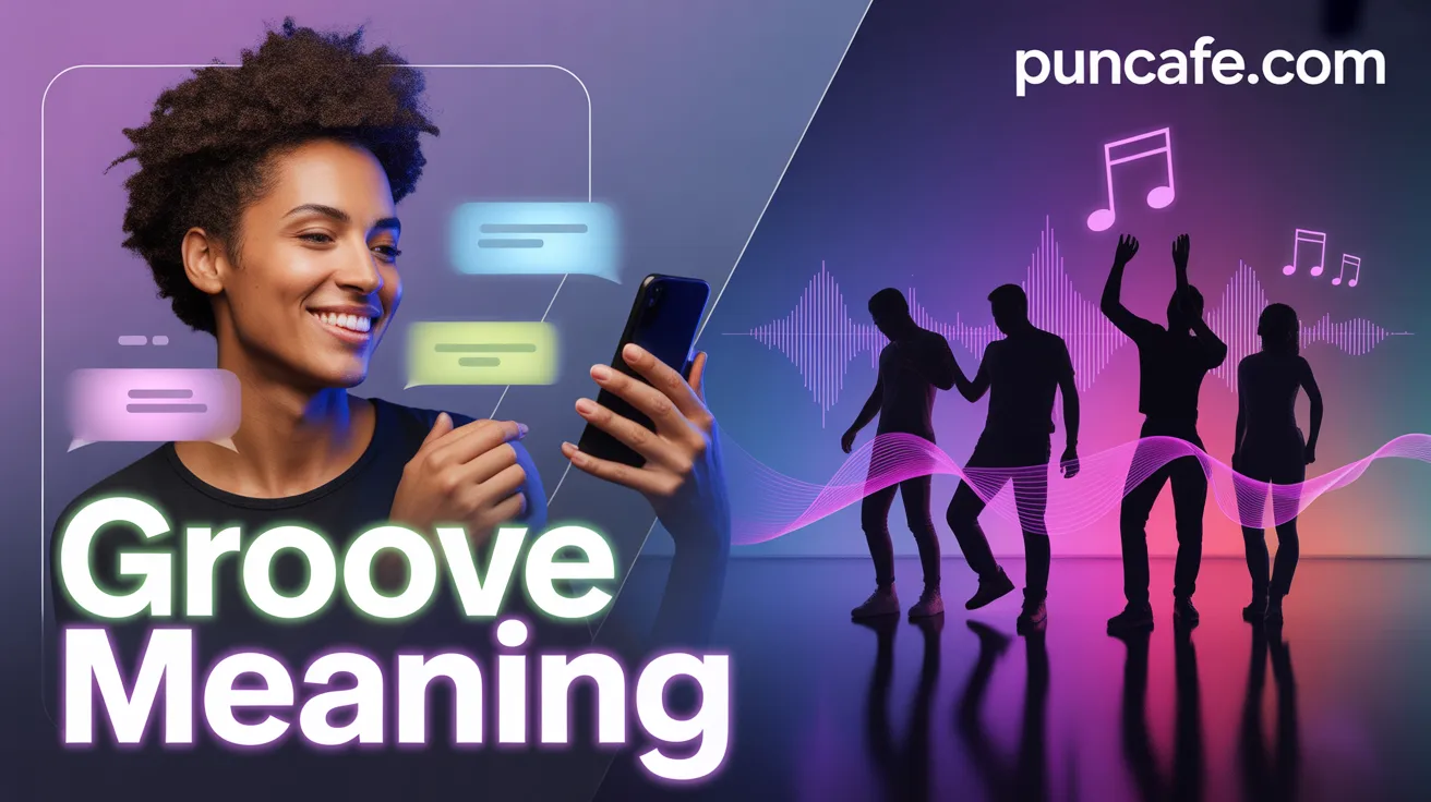 Groove Meaning in Text, Chat & Music (Simple Guide)