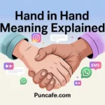 Hand in Hand Meaning